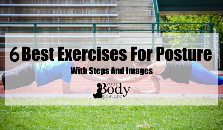 6 Best Exercises To Improve Posture Easily