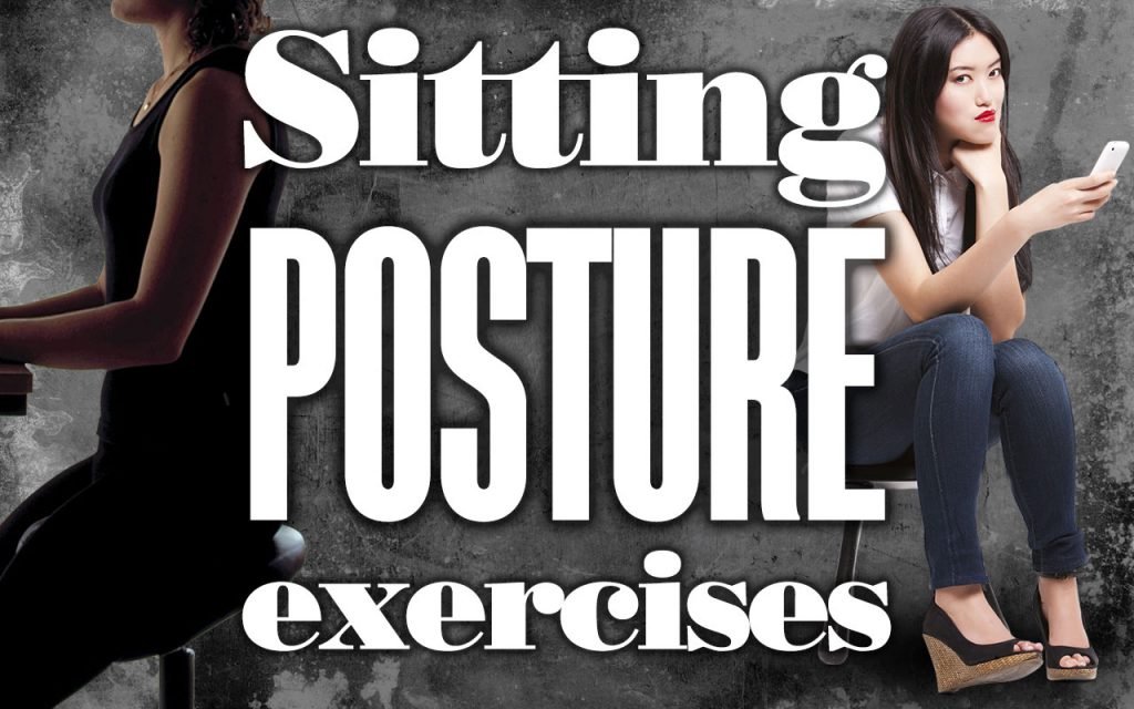 Sitting Posture Exercises