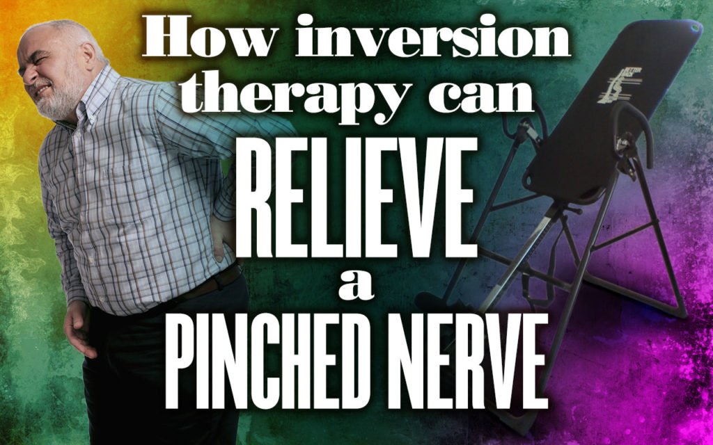 HowInversionTherapyCanRelievePinchedNerve