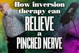 HowInversionTherapyCanRelievePinchedNerve