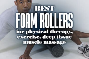 BestFoamRollersForPhysicalTherapy