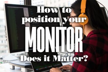 HowToPositionYourMonitor