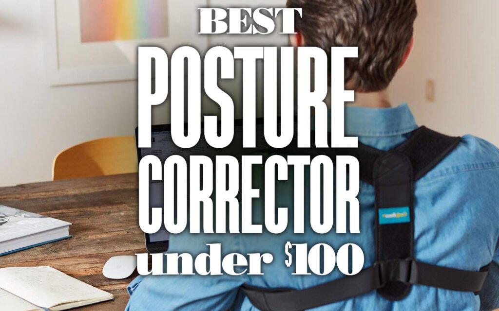 Best-PostureCorrectorunder100USD