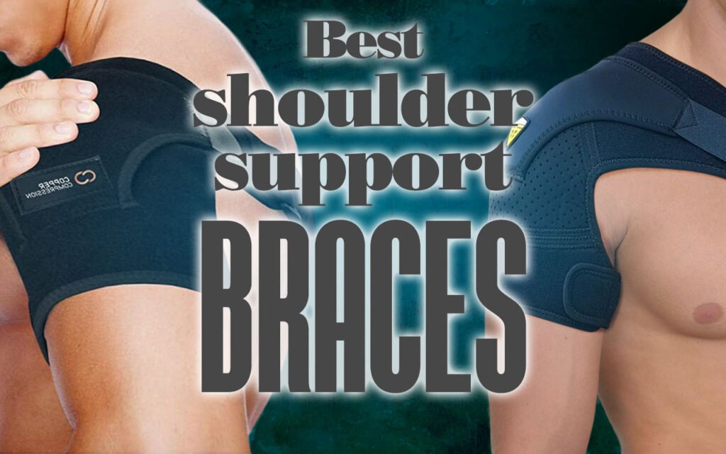 BestShoulderSupportBraces