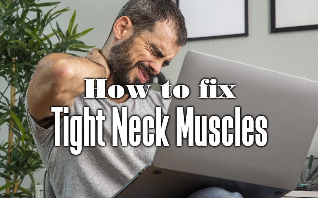 how-to-fix-tight-neck-muscles