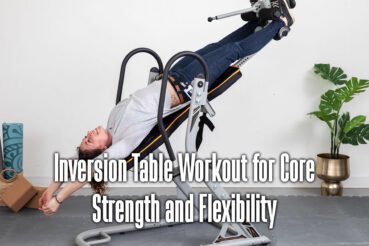 inversion-table-workout-for-core-strength-and-flexibility