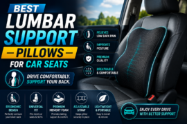 Best Lumbar Support Pillows for Car Seats